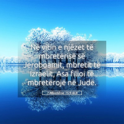 Picture 05 - 1 Mbretërve 15:9 ALB - Në vitin e njëzet të mbretërisë së - Bible Verse Picture