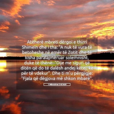 Picture 05 - 1 Mbretërve 2:42 ALB - Atëherë mbreti dërgoi e thirri Shimein dhe i - Bible Verse Picture