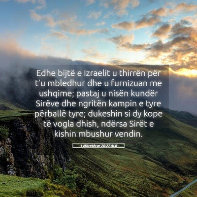 Picture 05 - 1 Mbretërve 20:27 ALB - Edhe bijtë e Izraelit u thirrën për t’u - Bible Verse Picture