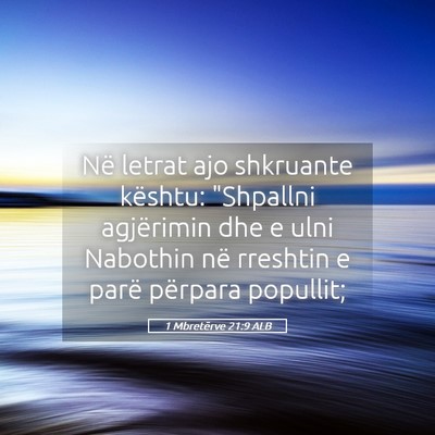 Picture 05 - 1 Mbretërve 21:9 ALB - Në letrat ajo shkruante kështu: 