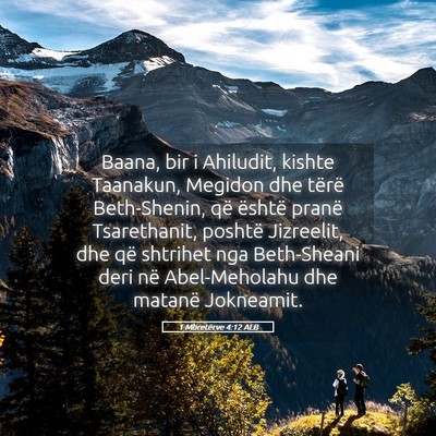 Picture 05 - 1 Mbretërve 4:12 ALB - Baana, bir i Ahiludit, kishte Taanakun, Megidon - Bible Verse Picture