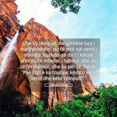 Picture 05 - 1 Mbretërve 9:8 ALB - Dhe ky tempull, megjithëse kaq i madhërishëm, - Bible Verse Picture