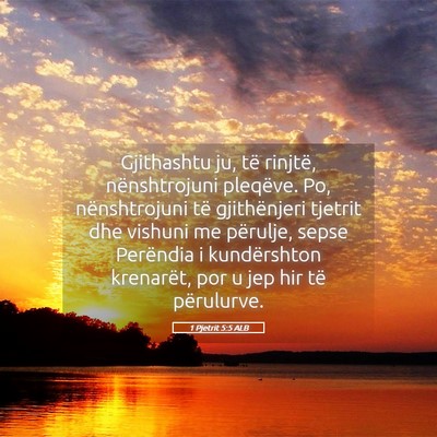 Picture 05 - 1 Pjetrit 5:5 ALB - Gjithashtu ju, të rinjtë, nënshtrojuni - Bible Verse Picture