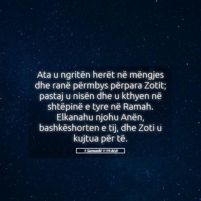 Picture 05 - 1 Samuelit 1:19 ALB - Ata u ngritën herët në mëngjes dhe ranë - Bible Verse Picture
