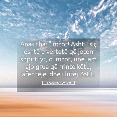 Picture 05 - 1 Samuelit 1:26 ALB - Ana i tha: 