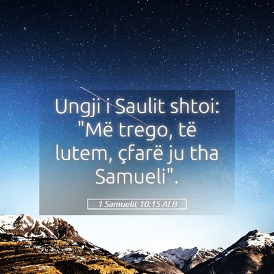 Picture 05 - 1 Samuelit 10:15 ALB - Ungji i Saulit shtoi: 