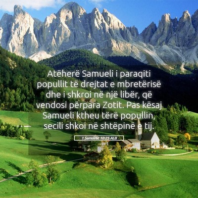 Picture 05 - 1 Samuelit 10:25 ALB - Atëherë Samueli i paraqiti popullit të drejtat - Bible Verse Picture