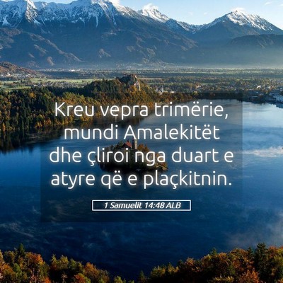 Picture 05 - 1 Samuelit 14:48 ALB - Kreu vepra trimërie, mundi Amalekitët dhe - Bible Verse Picture