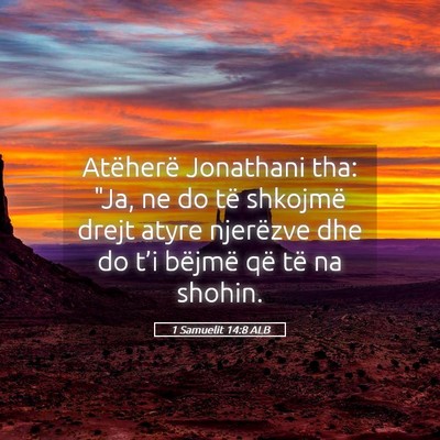 Picture 05 - 1 Samuelit 14:8 ALB - Atëherë Jonathani tha: 