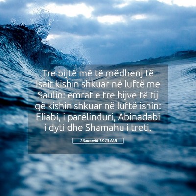Picture 05 - 1 Samuelit 17:13 ALB - Tre bijtë më të mëdhenj të Isait kishin - Bible Verse Picture