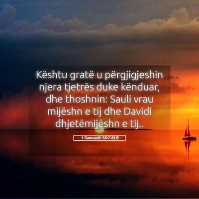 Picture 05 - 1 Samuelit 18:7 ALB - Kështu gratë u përgjigjeshin njera tjetrës - Bible Verse Picture
