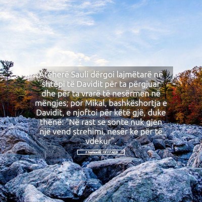 Picture 05 - 1 Samuelit 19:11 ALB - Atëherë Sauli dërgoi lajmëtarë në shtëpi - Bible Verse Picture