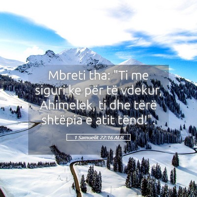 Picture 05 - 1 Samuelit 22:16 ALB - Mbreti tha: 