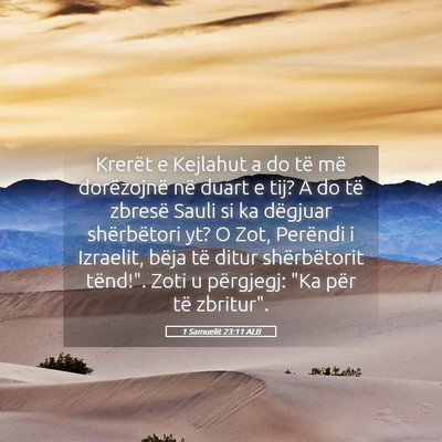 Picture 05 - 1 Samuelit 23:11 ALB - Krerët e Kejlahut a do të më dorëzojnë në - Bible Verse Picture
