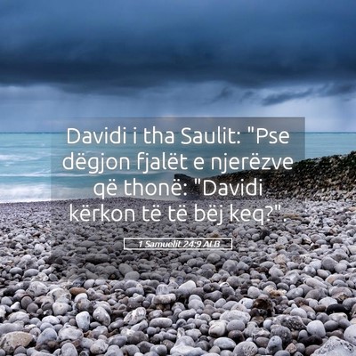 Picture 05 - 1 Samuelit 24:9 ALB - Davidi i tha Saulit: 