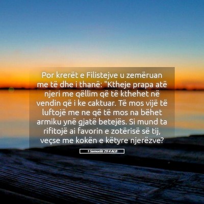 Picture 05 - 1 Samuelit 29:4 ALB - Por krerët e Filistejve u zemëruan me të dhe i - Bible Verse Picture