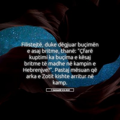 Picture 05 - 1 Samuelit 4:6 ALB - Filistejtë, duke dëgjuar buçimën e asaj - Bible Verse Picture