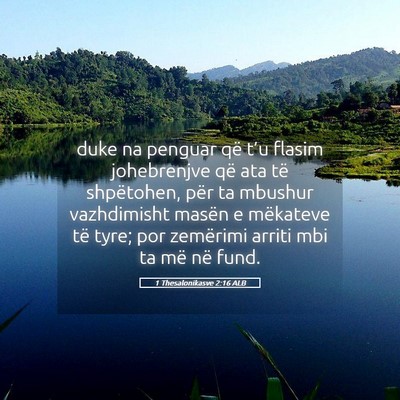 Picture 05 - 1 Thesalonikasve 2:16 ALB - duke na penguar që t’u flasim johebrenjve që - Bible Verse Picture