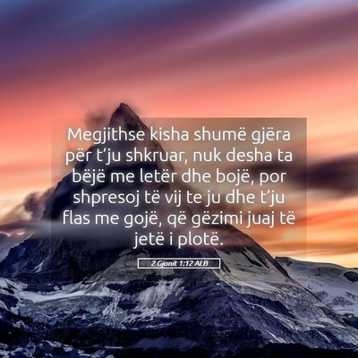 Picture 05 - 2 Gjonit 1:12 ALB - Megjithse kisha shumë gjëra për t’ju - Bible Verse Picture