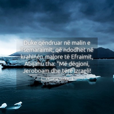 Picture 05 - 2 Kronikave 13:4 ALB - Duke qëndruar në malin e Tsemaraimit, që - Bible Verse Picture