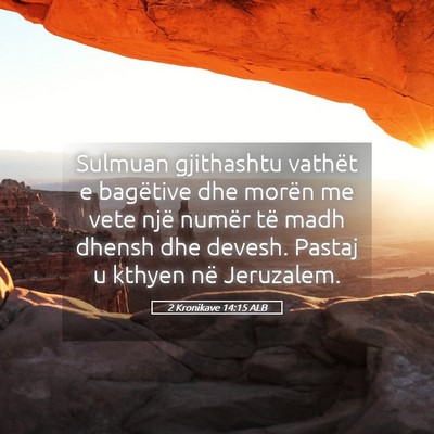 Picture 05 - 2 Kronikave 14:15 ALB - Sulmuan gjithashtu vathët e bagëtive dhe morën - Bible Verse Picture