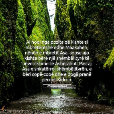 Picture 05 - 2 Kronikave 15:16 ALB - Ai hoqi nga pozita që kishte si mbretëreshë - Bible Verse Picture