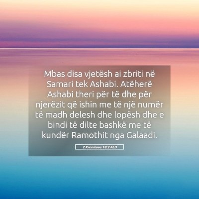 Picture 05 - 2 Kronikave 18:2 ALB - Mbas disa vjetësh ai zbriti në Samari tek - Bible Verse Picture