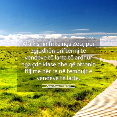 Picture 05 - 2 Mbretërve 17:32 ALB - Ata kishin frikë nga Zoti, por zgjodhën - Bible Verse Picture