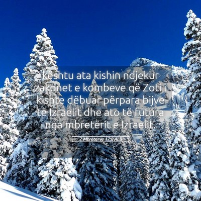 Picture 05 - 2 Mbretërve 17:8 ALB - kështu ata kishin ndjekur zakonet e kombeve që - Bible Verse Picture