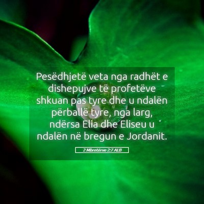 Picture 05 - 2 Mbretërve 2:7 ALB - Pesëdhjetë veta nga radhët e dishepujve të - Bible Verse Picture