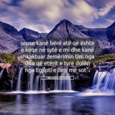 Picture 05 - 2 Mbretërve 21:15 ALB - sepse kanë bërë atë që është e keqe në - Bible Verse Picture