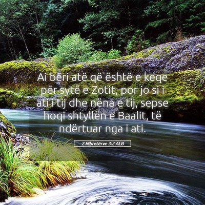 Picture 05 - 2 Mbretërve 3:2 ALB - Ai bëri atë që është e keqe për sytë e - Bible Verse Picture