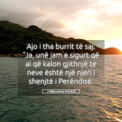 Picture 05 - 2 Mbretërve 4:9 ALB - Ajo i tha burrit të saj: 