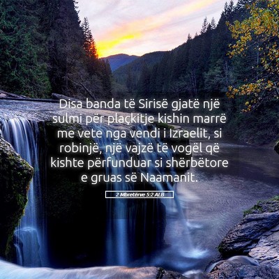 Picture 05 - 2 Mbretërve 5:2 ALB - Disa banda të Sirisë gjatë një sulmi për - Bible Verse Picture