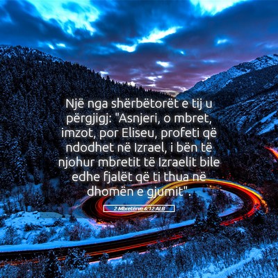 Picture 05 - 2 Mbretërve 6:12 ALB - Një nga shërbëtorët e tij u përgjigj: - Bible Verse Picture