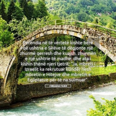 Picture 05 - 2 Mbretërve 7:6 ALB - Perëndia në të vërtetë kishte bërë që - Bible Verse Picture