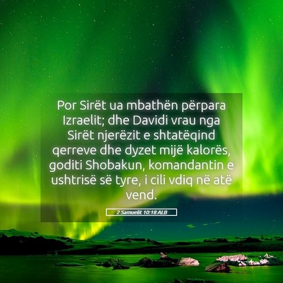 Picture 05 - 2 Samuelit 10:18 ALB - Por Sirët ua mbathën përpara Izraelit; dhe - Bible Verse Picture