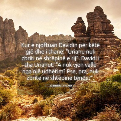 Picture 05 - 2 Samuelit 11:10 ALB - Kur e njoftuan Davidin për këtë gjë dhe i - Bible Verse Picture
