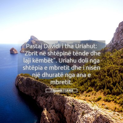 Picture 05 - 2 Samuelit 11:8 ALB - Pastaj Davidi i tha Uriahut: 