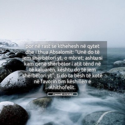 Picture 05 - 2 Samuelit 15:34 ALB - por në rast se kthehesh në qytet dhe i thua - Bible Verse Picture