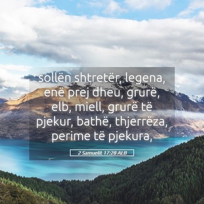 Picture 05 - 2 Samuelit 17:28 ALB - sollën shtretër, legena, enë prej dheu, - Bible Verse Picture