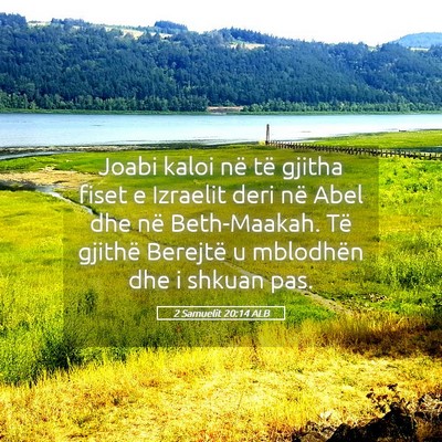 Picture 05 - 2 Samuelit 20:14 ALB - Joabi kaloi në të gjitha fiset e Izraelit deri - Bible Verse Picture