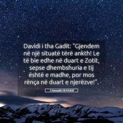 Picture 05 - 2 Samuelit 24:14 ALB - Davidi i tha Gadit: 