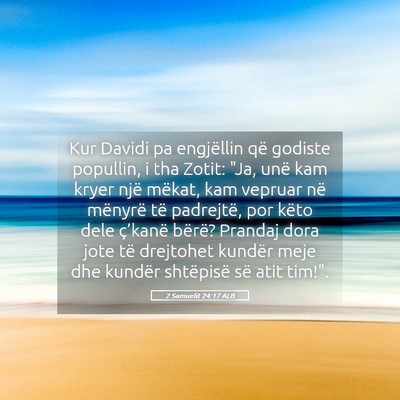 Picture 05 - 2 Samuelit 24:17 ALB - Kur Davidi pa engjëllin që godiste popullin, i - Bible Verse Picture