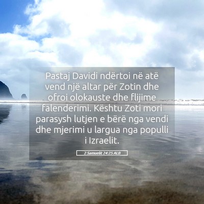 Picture 05 - 2 Samuelit 24:25 ALB - Pastaj Davidi ndërtoi në atë vend një altar - Bible Verse Picture