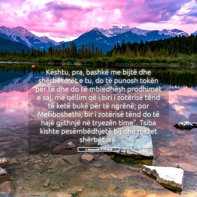 Picture 05 - 2 Samuelit 9:10 ALB - Kështu, pra, bashkë me bijtë dhe - Bible Verse Picture