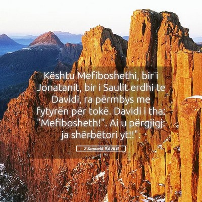 Picture 05 - 2 Samuelit 9:6 ALB - Kështu Mefiboshethi, bir i Jonatanit, bir i - Bible Verse Picture