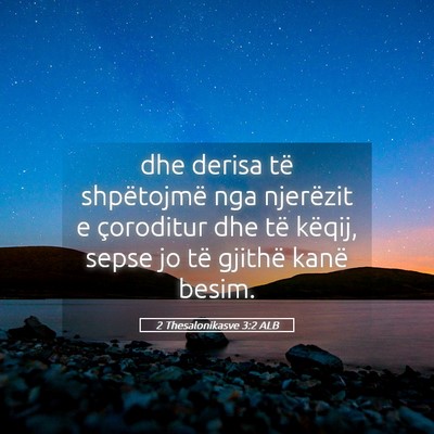 Picture 05 - 2 Thesalonikasve 3:2 ALB - dhe derisa të shpëtojmë nga njerëzit e - Bible Verse Picture