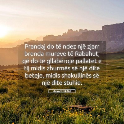 Picture 05 - Amosi 1:14 ALB - Prandaj do të ndez një zjarr brenda mureve të - Bible Verse Picture