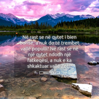 Picture 05 - Amosi 3:6 ALB - Në rast se në qytet i bien borisë, a nuk do - Bible Verse Picture